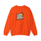 I Am The Problem Crewneck
