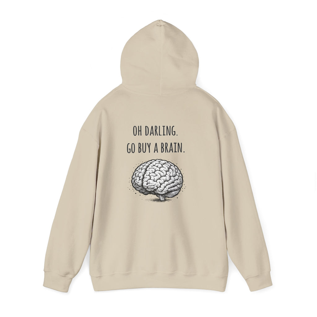 Oh Darling Go Buy a Brain hoodie graphic detail sarcastic nerdy USA Hooliganns