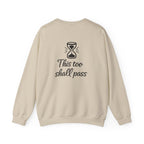 This Too Shall Pass minimalist mental health crewneck sweatshirt unisex USA Hooliganns